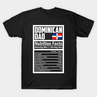 Mens Dominican Dad, Nutrition Facts Shirt Fathers Day Hero T-Shirt